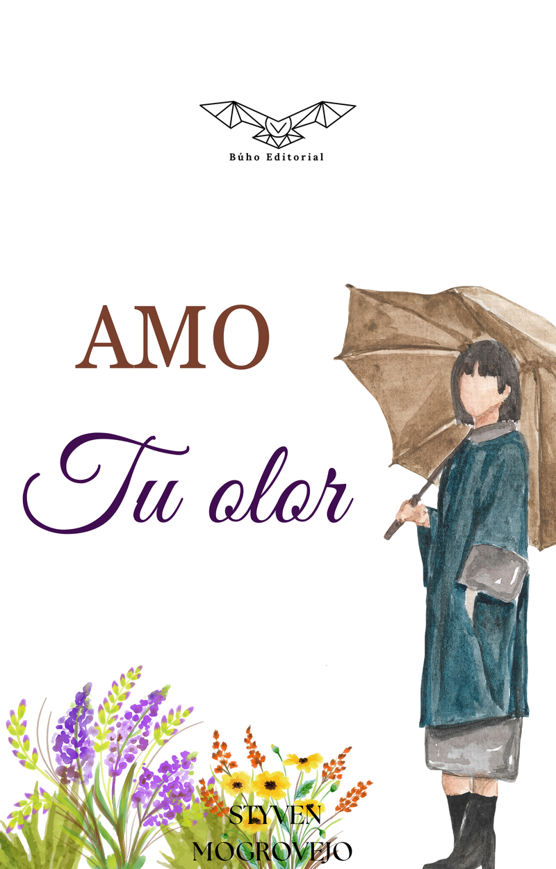 Portada del libro Amo tu olor, de Styven Mogrovejo